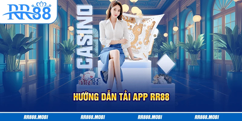 Chú ý một số lỗi thường gặp khi tải app RR88