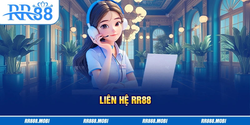 Liên hệ RR88 có mất phí không?