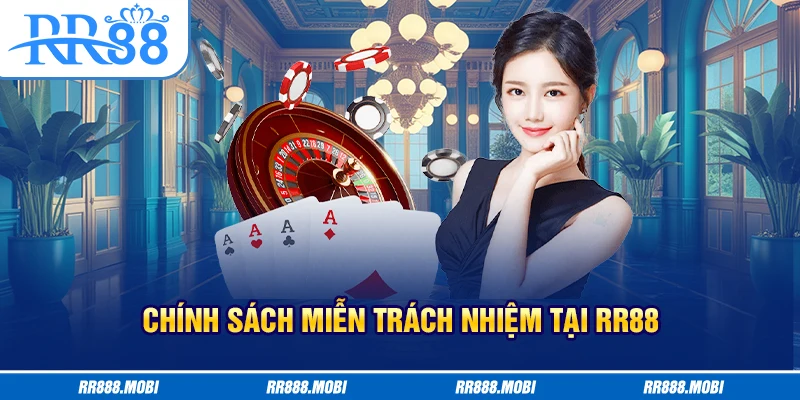 Chính sách miễn trách nhiệm tăng tính minh bạch